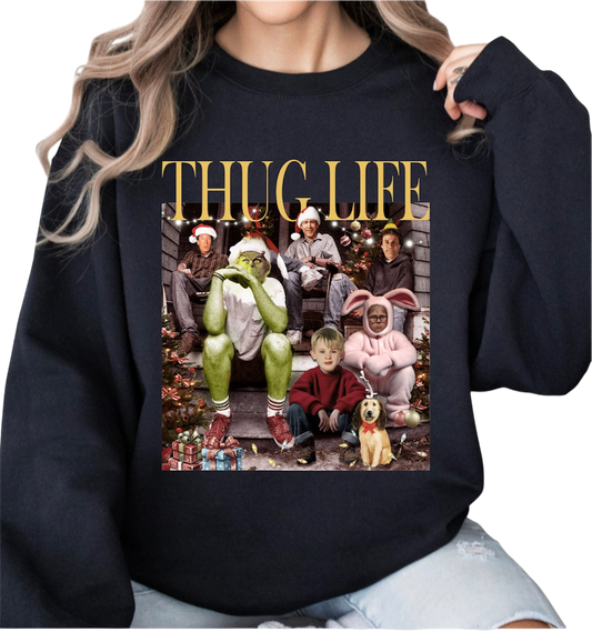 Thug life Christmas crewneck