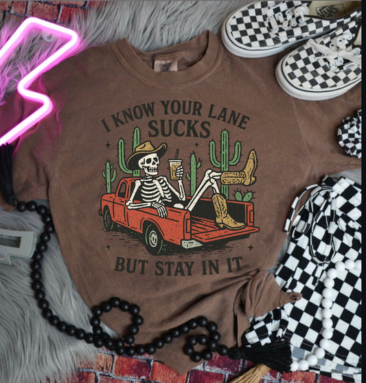 Western stay in your lane shirt