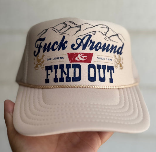 Fuck around and find out trucker hat