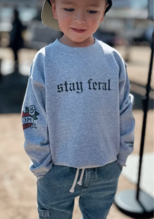 Stay feral