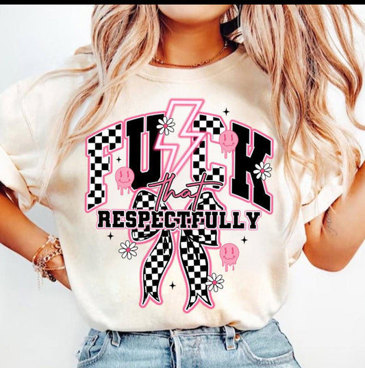 Fuck that respectfully checkered