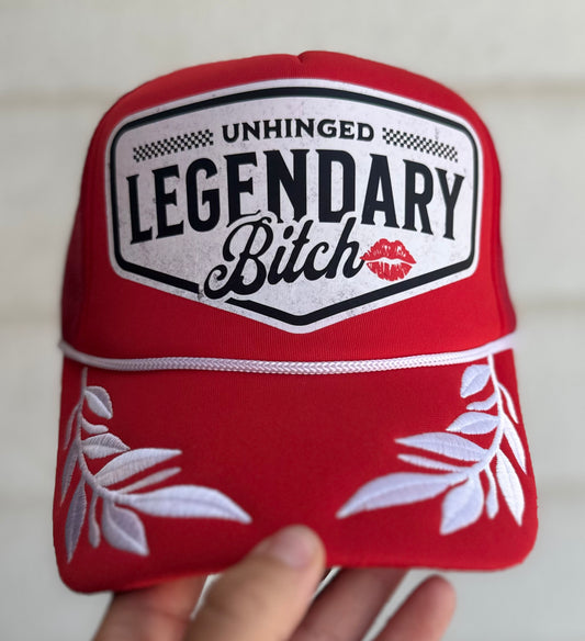 Unhinged legendary bitch Trucker hat