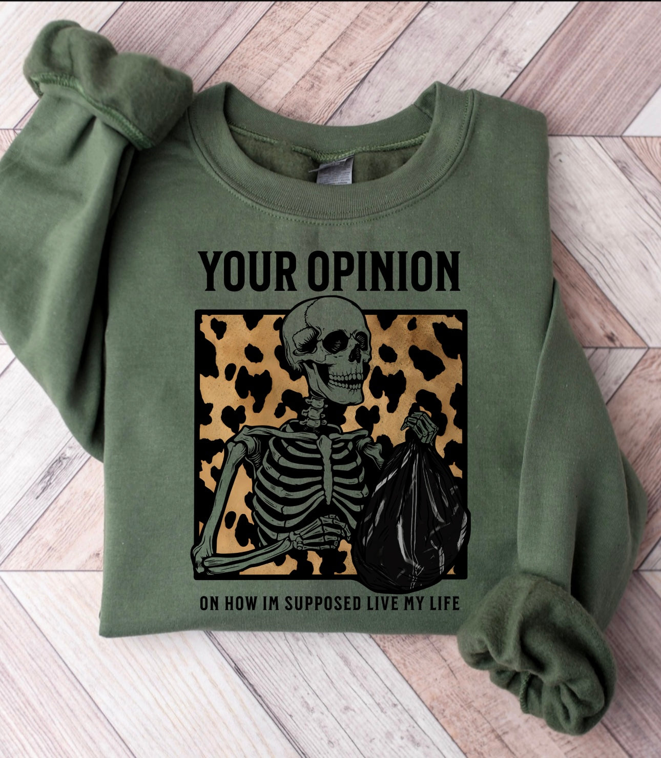Your opinion is trash crewneck