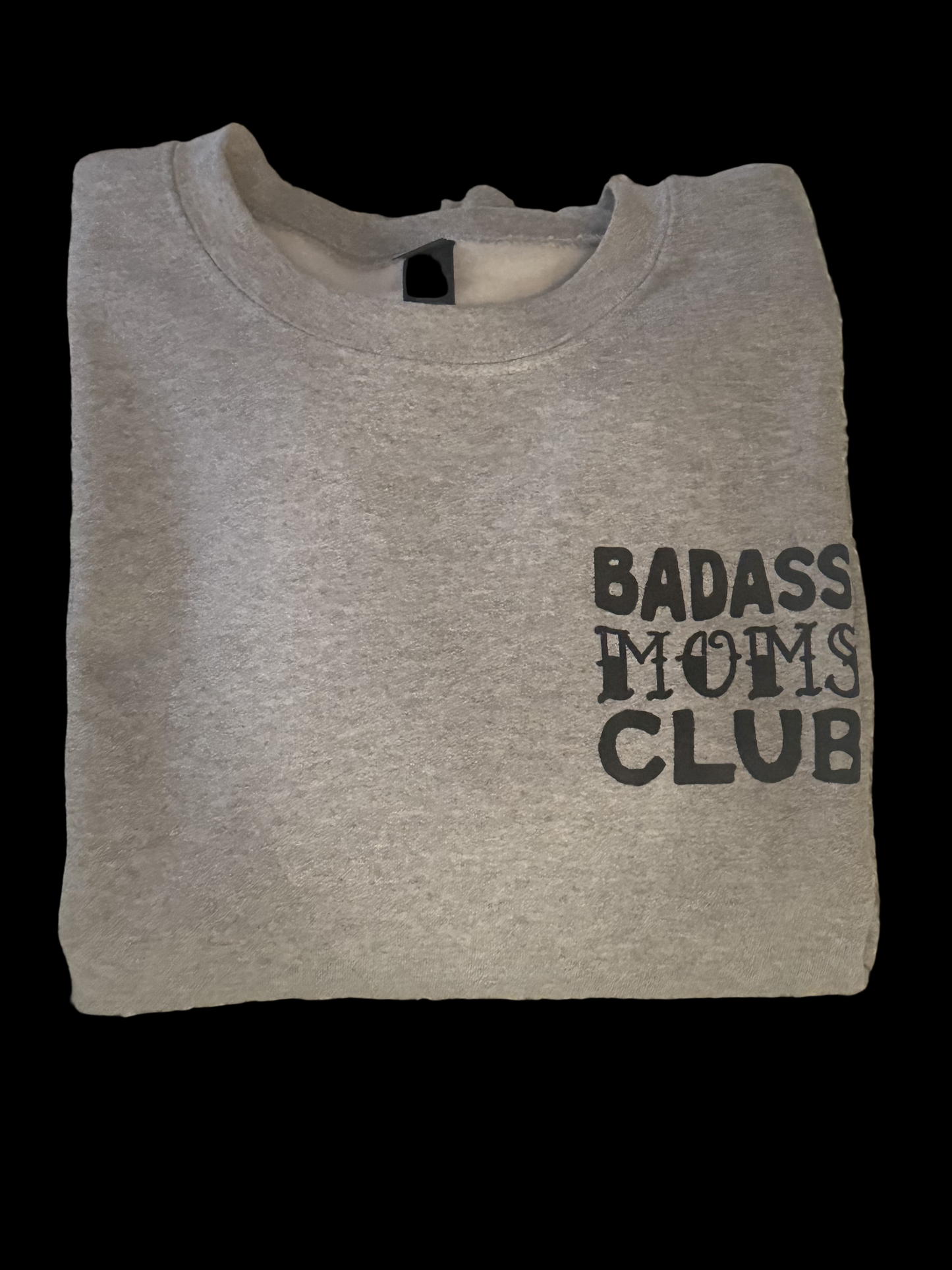 Badass moms club crewneck