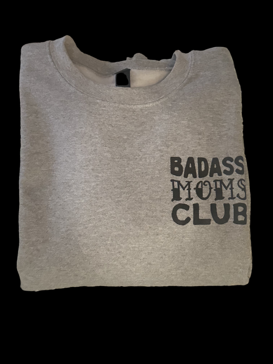 Badass moms club crewneck