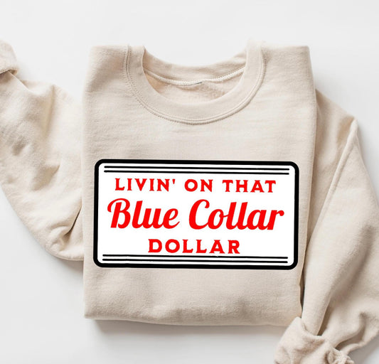 Living on that blue collar dollar