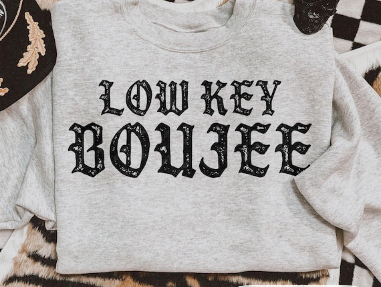 Low key boujee crewneck
