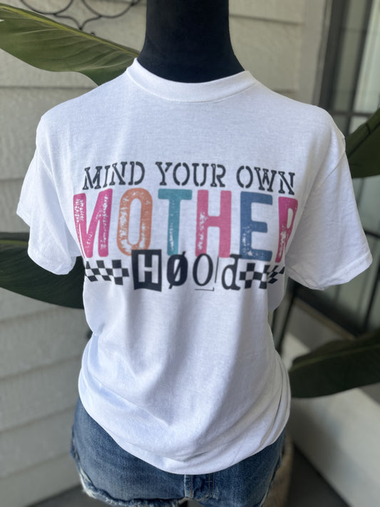 Mind your own mother hood shirt
