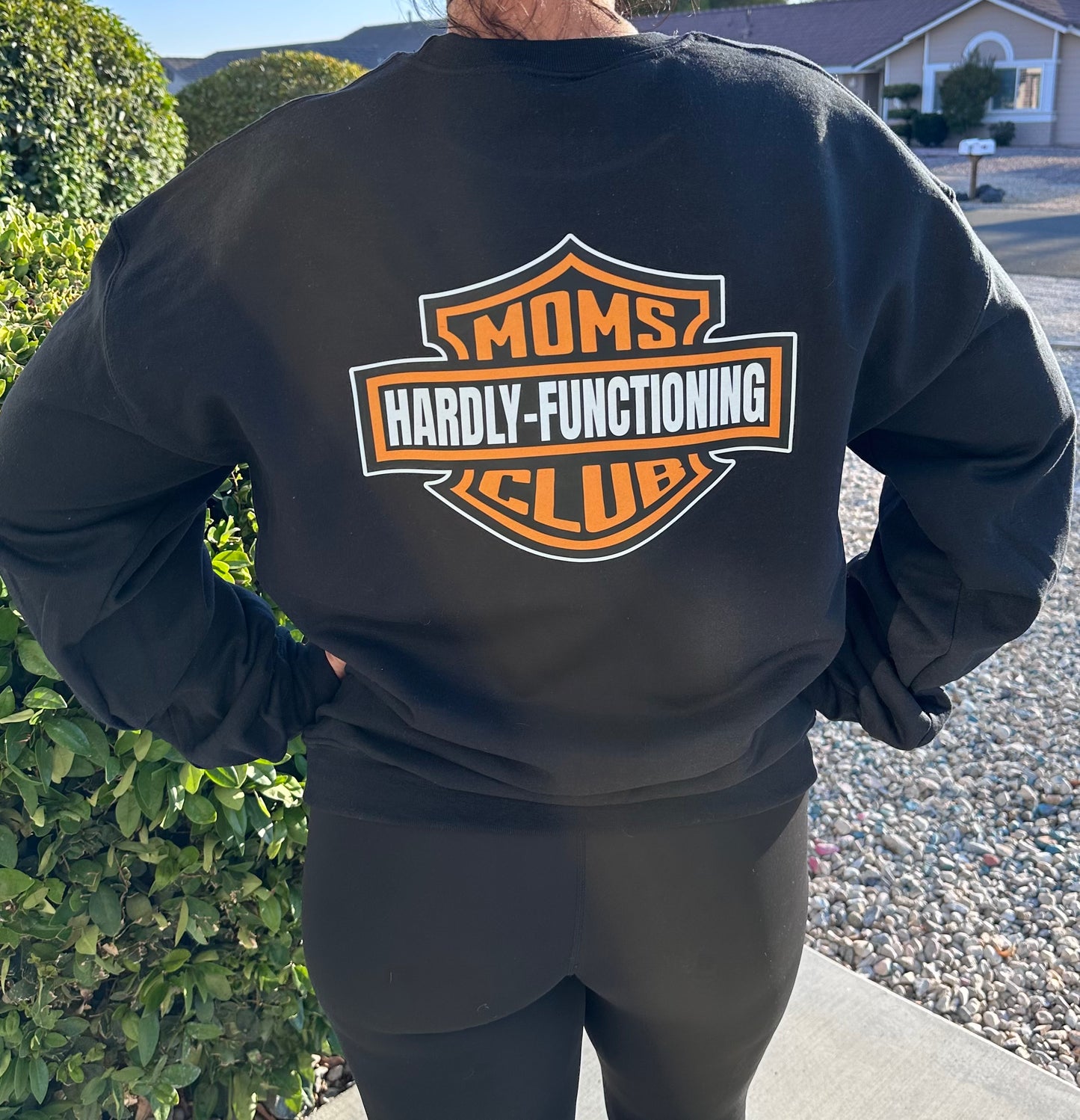 Hardly  functioning mom(Harley Davidson) crewneck