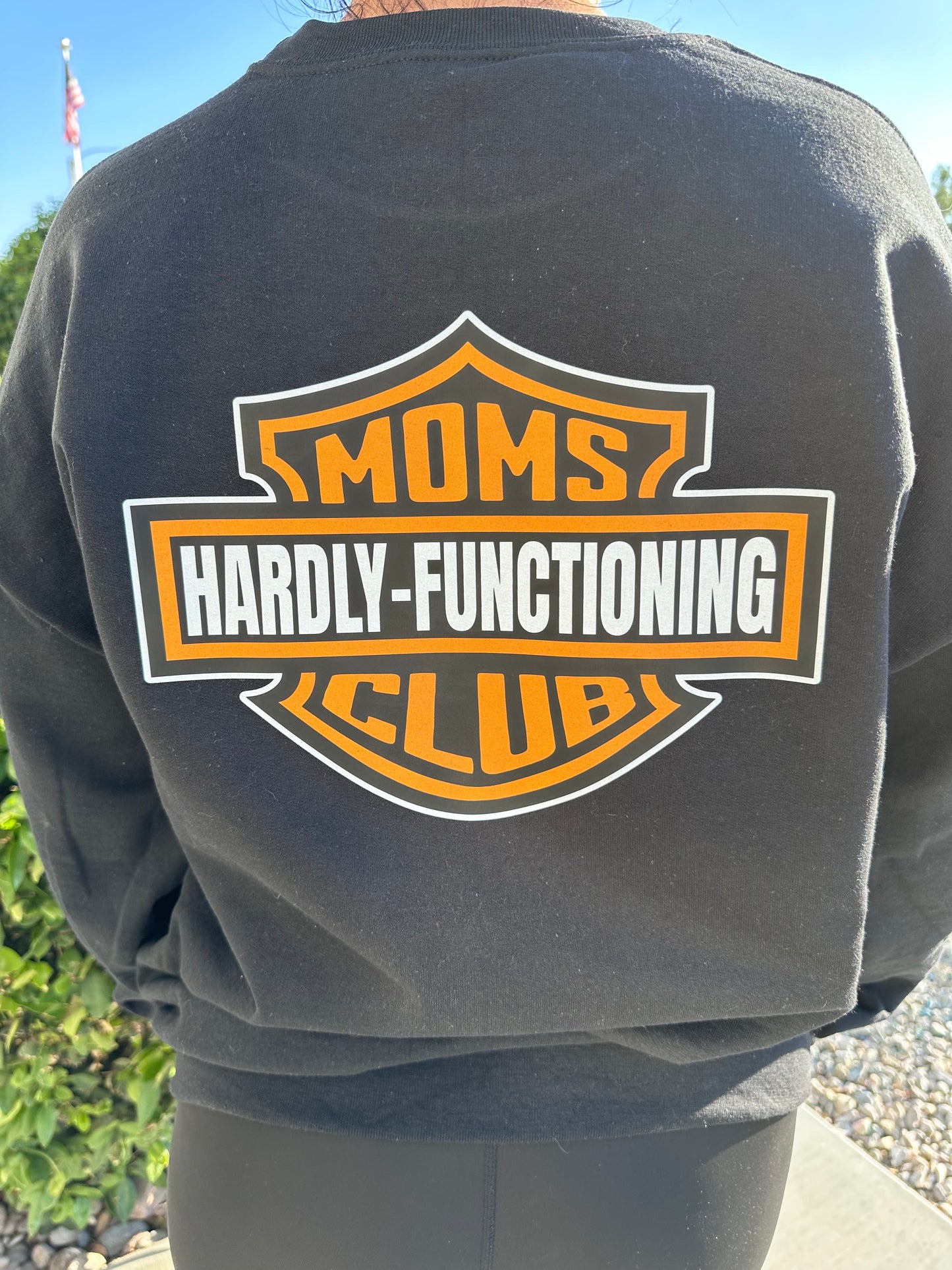 Hardly  functioning mom(Harley Davidson) crewneck