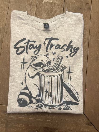 stay trashy shirt